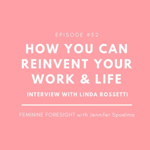 podcast how to reinvent your life